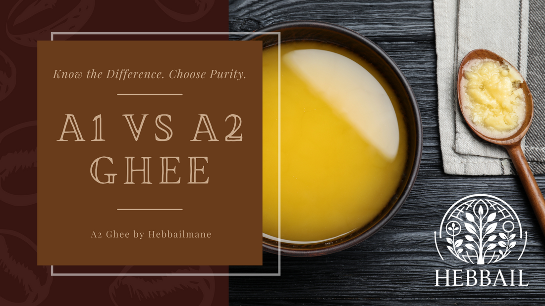 A bowl of golden A2 cow ghee with a wooden spoon on a black rustic surface, alongside text ‘A1 vs A2 Ghee – Know the Difference. Choose Purity. A2 Ghee by Hebbailmane’ and Hebbail logo.”